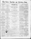 Bucks Advertiser & Aylesbury News Saturday 15 February 1879 Page 1