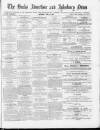 Bucks Advertiser & Aylesbury News Saturday 14 June 1879 Page 1