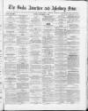 Bucks Advertiser & Aylesbury News Saturday 13 September 1879 Page 1