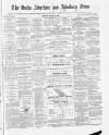 Bucks Advertiser & Aylesbury News Saturday 29 January 1881 Page 1