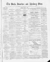 Bucks Advertiser & Aylesbury News Saturday 12 March 1881 Page 1