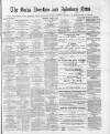 Bucks Advertiser & Aylesbury News Saturday 01 April 1882 Page 1