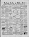 Bucks Advertiser & Aylesbury News Saturday 03 February 1883 Page 1
