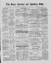 Bucks Advertiser & Aylesbury News Saturday 10 February 1883 Page 1