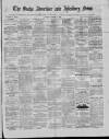 Bucks Advertiser & Aylesbury News Saturday 17 March 1883 Page 1