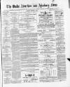 Bucks Advertiser & Aylesbury News Saturday 31 October 1885 Page 1