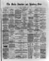 Bucks Advertiser & Aylesbury News Saturday 02 February 1889 Page 1