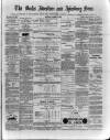 Bucks Advertiser & Aylesbury News Saturday 09 March 1889 Page 1