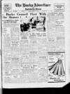 Bucks Advertiser & Aylesbury News Friday 11 March 1949 Page 1