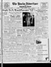 Bucks Advertiser & Aylesbury News Friday 03 February 1950 Page 1