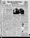 Bucks Advertiser & Aylesbury News Friday 17 March 1950 Page 1