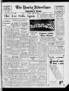 Bucks Advertiser & Aylesbury News Friday 23 June 1950 Page 1
