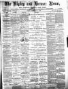 Ripley and Heanor News and Ilkeston Division Free Press Friday 17 February 1899 Page 1