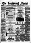 Loughborough Monitor Thursday 19 April 1860 Page 1