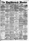 Loughborough Monitor Thursday 14 April 1864 Page 1