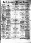 Leigh Journal and Times Saturday 30 June 1877 Page 1