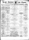 Leigh Journal and Times Saturday 15 December 1877 Page 1