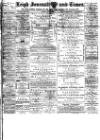Leigh Journal and Times Friday 08 May 1885 Page 1