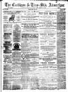 Cardigan & Tivy-side Advertiser Friday 11 May 1877 Page 1