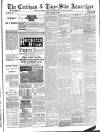 Cardigan & Tivy-side Advertiser Friday 11 January 1889 Page 1