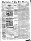 Cardigan & Tivy-side Advertiser Friday 01 February 1889 Page 1