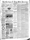 Cardigan & Tivy-side Advertiser Friday 29 March 1889 Page 1