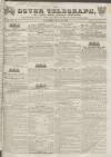 Dover Telegraph and Cinque Ports General Advertiser Saturday 29 March 1834 Page 1