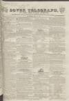 Dover Telegraph and Cinque Ports General Advertiser Saturday 14 June 1834 Page 1