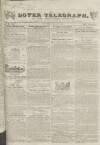 Dover Telegraph and Cinque Ports General Advertiser Saturday 02 August 1834 Page 1