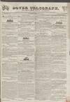 Dover Telegraph and Cinque Ports General Advertiser Saturday 20 December 1834 Page 1