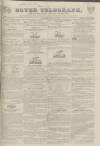 Dover Telegraph and Cinque Ports General Advertiser Saturday 25 July 1835 Page 1