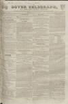 Dover Telegraph and Cinque Ports General Advertiser Saturday 19 March 1836 Page 1