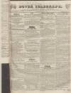 Dover Telegraph and Cinque Ports General Advertiser Saturday 29 April 1837 Page 1
