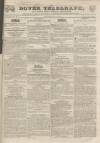 Dover Telegraph and Cinque Ports General Advertiser Saturday 06 May 1837 Page 1