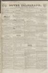Dover Telegraph and Cinque Ports General Advertiser Saturday 09 September 1837 Page 1