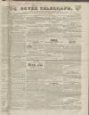 Dover Telegraph and Cinque Ports General Advertiser Saturday 14 April 1838 Page 1