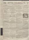 Dover Telegraph and Cinque Ports General Advertiser Saturday 02 February 1839 Page 1
