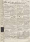 Dover Telegraph and Cinque Ports General Advertiser Saturday 27 April 1839 Page 1