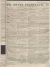 Dover Telegraph and Cinque Ports General Advertiser Saturday 22 June 1839 Page 1