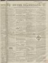 Dover Telegraph and Cinque Ports General Advertiser Saturday 22 August 1840 Page 1