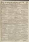 Dover Telegraph and Cinque Ports General Advertiser Saturday 19 September 1840 Page 1