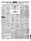 Dover Telegraph and Cinque Ports General Advertiser Saturday 09 August 1856 Page 1