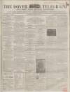 Dover Telegraph and Cinque Ports General Advertiser Saturday 22 January 1859 Page 1