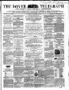 Dover Telegraph and Cinque Ports General Advertiser Saturday 12 January 1861 Page 1