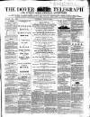 Dover Telegraph and Cinque Ports General Advertiser Saturday 03 August 1861 Page 1