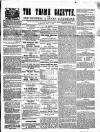 Thame Gazette Tuesday 04 May 1858 Page 1