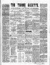 Thame Gazette Tuesday 21 January 1862 Page 1