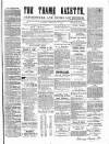 Thame Gazette Tuesday 11 February 1862 Page 1