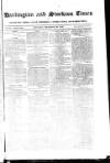 Darlington & Stockton Times, Ripon & Richmond Chronicle Saturday 25 December 1847 Page 1