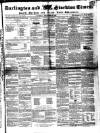 Darlington & Stockton Times, Ripon & Richmond Chronicle Saturday 22 December 1849 Page 1